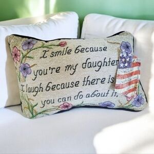 I Smile Because...Daughter Word Pillow 12.5x8 inch Tapestry‎ Pillow cottage NWT